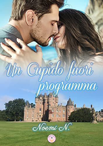 Noemi N. - Un Cupido fuori programma (2021)