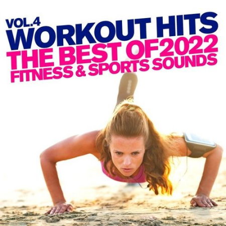 VA - Workout Hits Vol.4 : The Best of 2022 Fitness & Sports Sounds (2021) FLAC/MP3