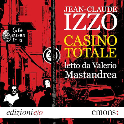 Jean-Claude Izzo - Casino totale (2024) (mp3 - 128 kbps)