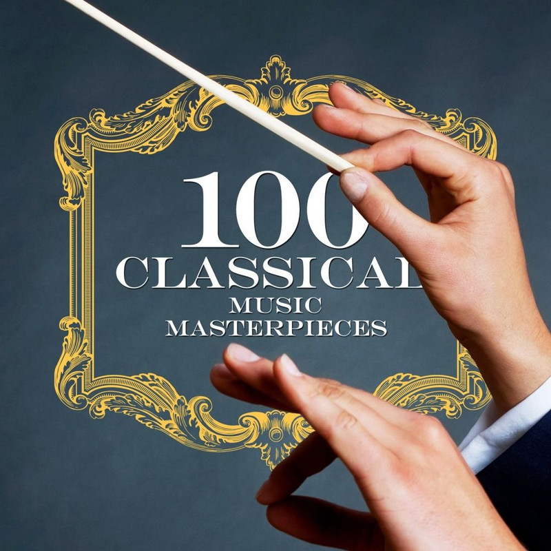 100 Masterpieces of Classical Music (Remastered) (Album, The restoration project, 2013) FLAC