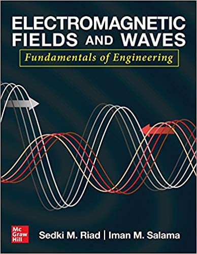 Electromagnetic Fields and Waves  Fundamentals of Engineering