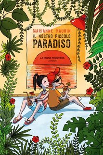 Marianne Kaurin - Il nostro piccolo paradiso (2023)