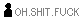 shit
