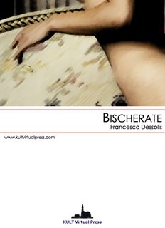 Francesco Dessolis - Bischerate (2012)