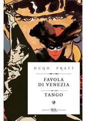 Hugo Pratt – Favola di Venezia – Tango (2026)