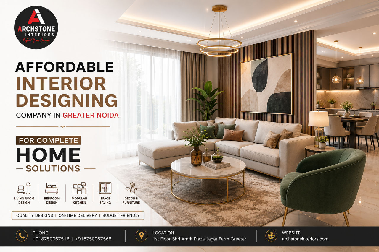 Affordable Interior Designing Company in Greater Noida for Complete Home Solutions