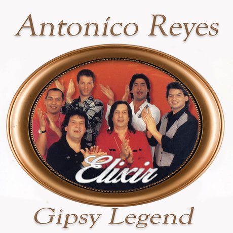 elixir - Antonio Reyes & Gipsy Legend - Elixir