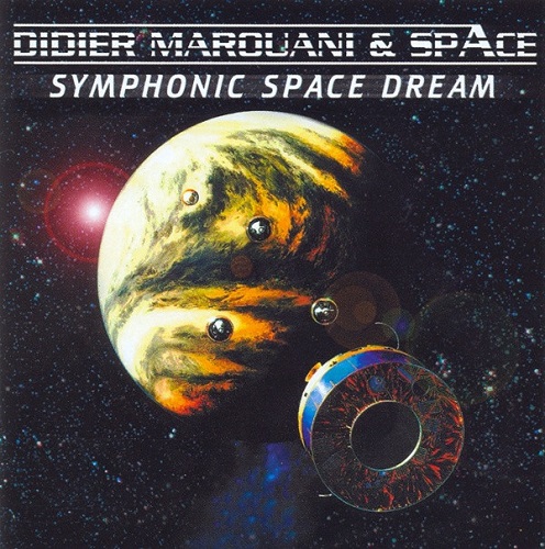 Didier Marouani & Space - Symphonic Space Dream (2002) (Reissue 2004)