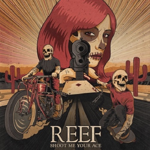 Reef – Shoot Me Your Ace (2022) (Lossless)