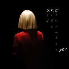 Sia - O.K.R (pt.2) (2019) .mp3 -320 Kbps