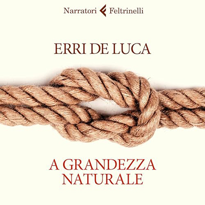 Erri De Luca - A grandezza naturale (2024) (mp3 - 128 kbps)