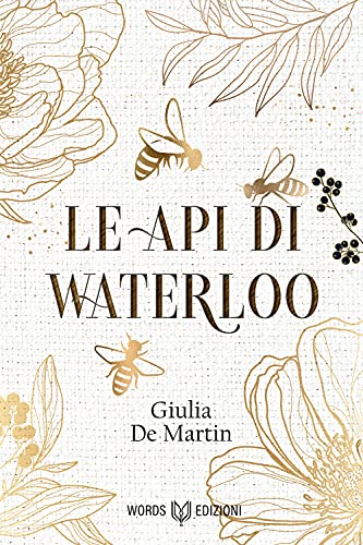 Giulia De Martin – Le Api di Waterloo (2021)