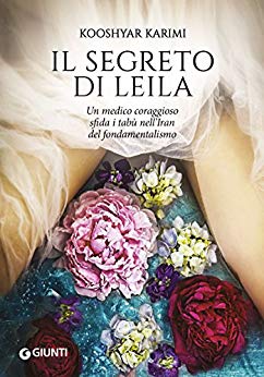 Karimi Kooshyar – Il segreto di Leila (2016)