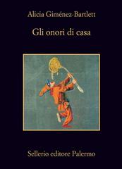 Alicia Giménez-Bartlett – Gli onori di casa (2013)
