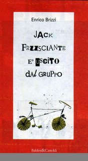 Enrico Brizzi - Jack Frusciante è uscito dal gruppo (1994)
