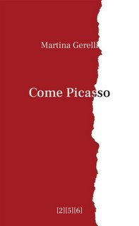 Martina Gerelli - Come Picasso (2023)