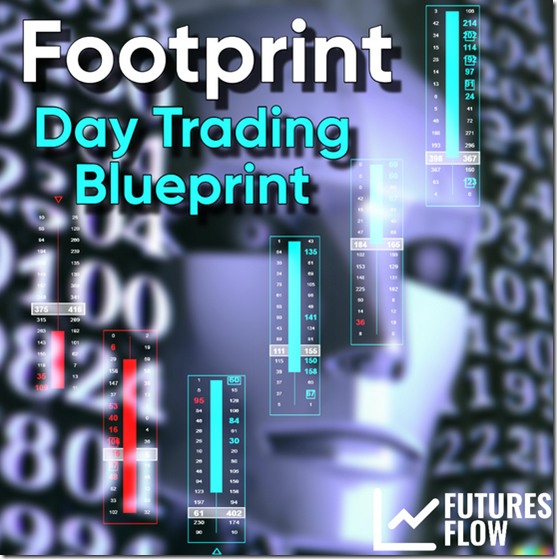 [Image: Futures-Flow-Footprint-Day-Trading-Blueprint-thumb.png]