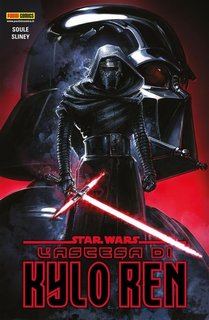 Charle Soule, Will Sliney - Star Wars: L'ascesa di Kylo Ren #1-4 (2020)