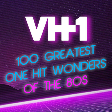 VA   VH1 100 Greatest One Hit Wonders Of The 80s (2020)