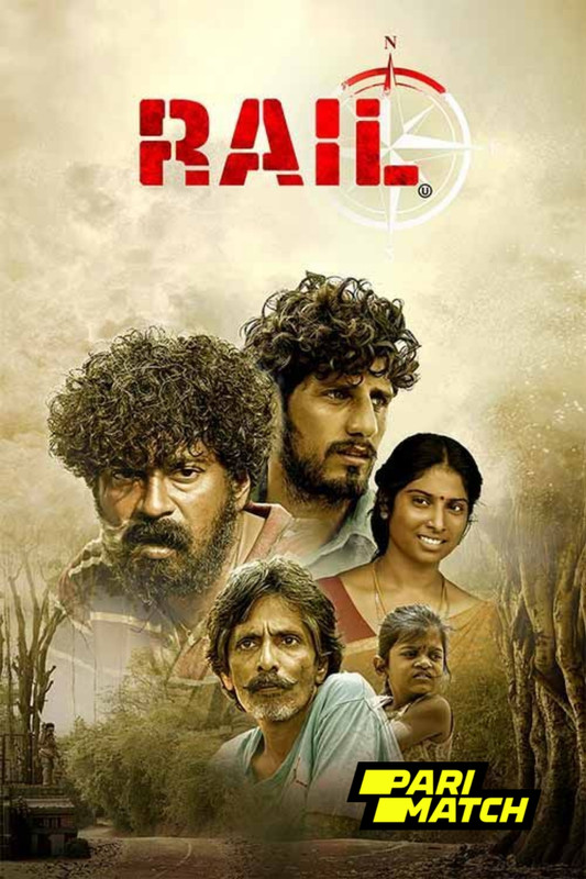  Rail (2024) Tamil 1080p | 720p | 480p CAMRip x264 AAC Full Tamil Movie Full Movie Download