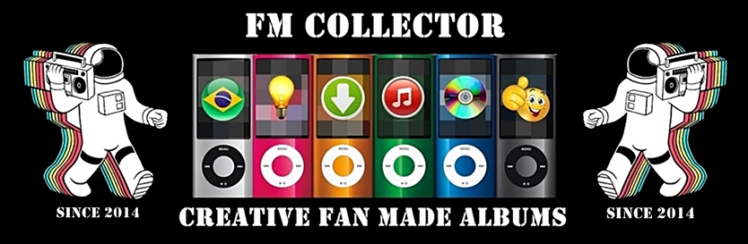 FM Collector - Creative Fan Made Albums