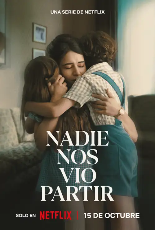 Nikt nie widział, jak odchodzimy - Nadie nos vio partir (2025) [Miniserial] PL.10Bit.HDR.NF.1080p.WEB-DL.H265-FT / ESP-ENG-Lektor PL