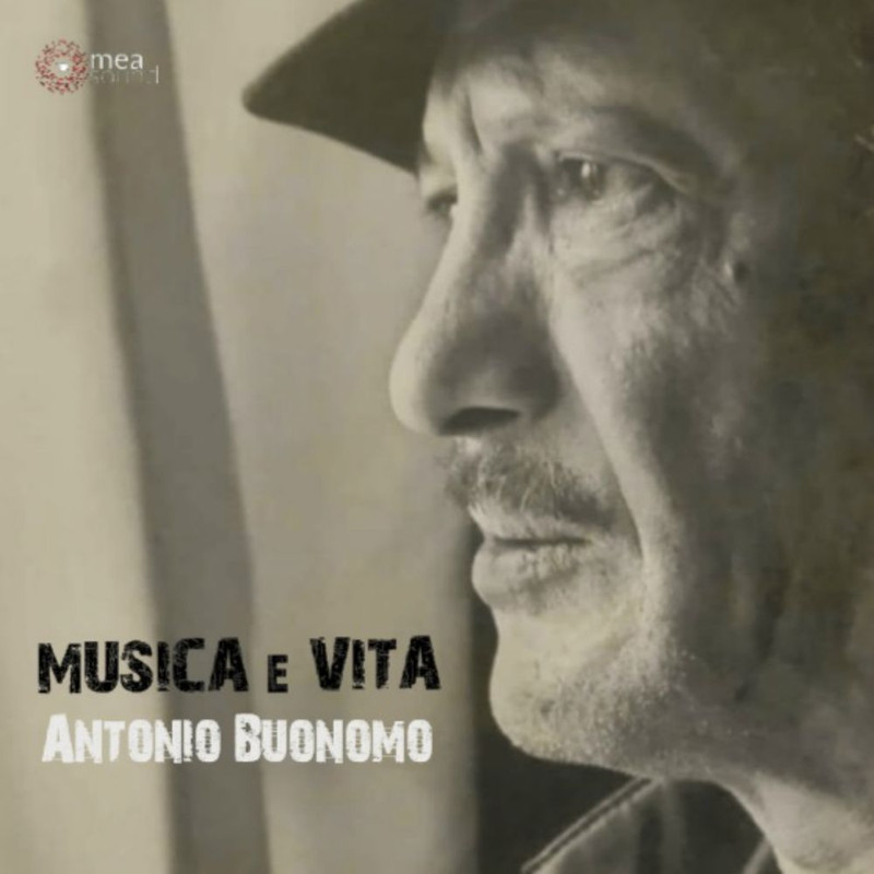 Antonio Buonomo - Musica e vita (2018) .Mp3 -320 Kbps