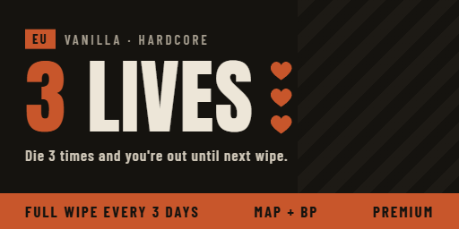 [EU] 3 LIVES | Vanilla | 3-Day Full Wipe | Premium banner
