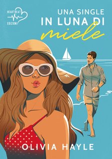 Olivia Hayle - Una single in luna di miele (2024)