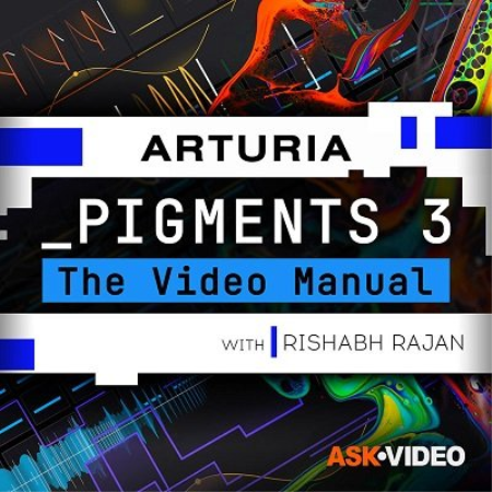 Pigments 3: The Video Manual