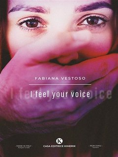 Fabiana Vestoso - I feel your voice (2023)