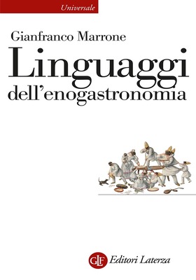 Gianfranco Marrone - Linguaggi dell’enogastronomia (2026)