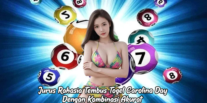 Jurus Rahasia Tembus Togel Carolina Day Dengan Kombinasi Akurat Jurus Rahasia Tembus Togel Carolina Day Dengan Kombinasi Akurat