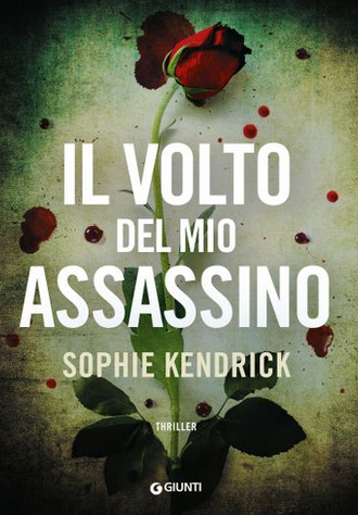 Sophie Kendrick - Il volto del mio assassino (2019)