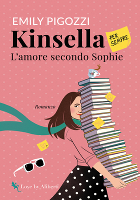 Emily Pigozzi - Kinsella per sempre (2026)