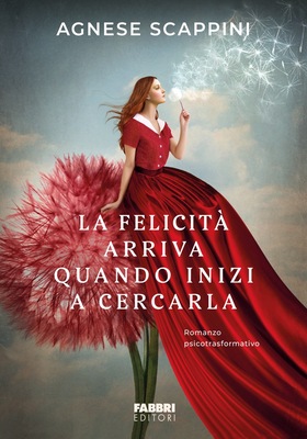 Agnese Scappini - La felicità arriva quando inizi a cercarla (2026)