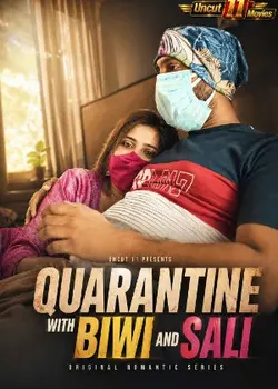 Quarantine With Biwi and Sali – Full Hindi Short Video By [11Upmovies] HDRip