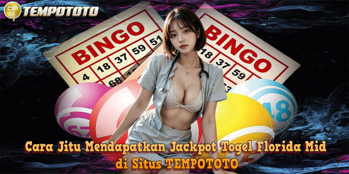 Togel Florida Mid