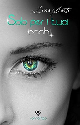 Livia Sarti - Solo per i tuoi occhi  (2019)