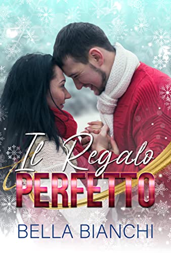 Bella Bianchi - Il Regalo Perfetto (2021)