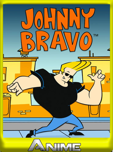 Johnny Bravo (1997) [COMPLETA] Latino [GD] [MG]