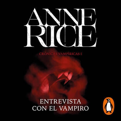 Crónicas Vampíricas 1 - Anne Rice - Entrevista con el Vampiro