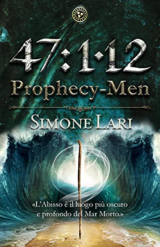 Simone Lari – Prophecy-Men 47: 1-12 (The Prophecy-Men Vol. 2) (2021)