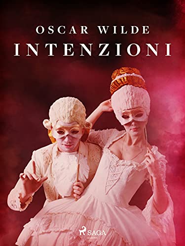 Oscar Wilde – Intenzioni (2021)