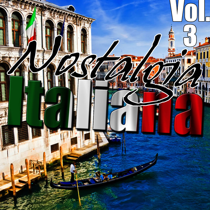 Nostalgia Italiana Vol 3 (Compilation, Lumi OMP, 2012) mp3 320 Kbps