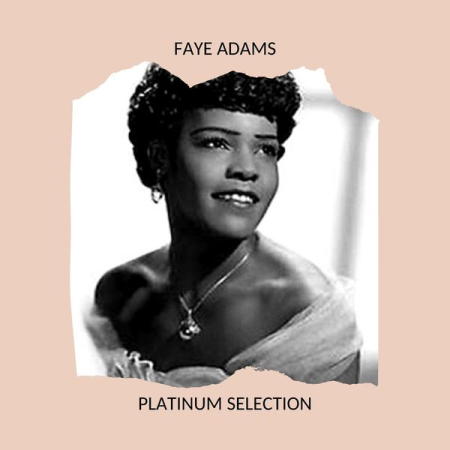 Faye Adams   Platinum Selection (2020)