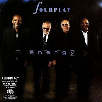 Fourplay - Energy (2008) [Hi-Res SACD Rip]