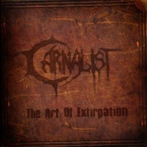 [Image: carnalist-the-art-of-extirpation-Cover-Art.jpg]
