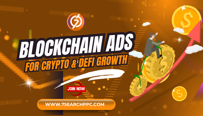 Blockchain Ads for Crypto De Fi Growth
