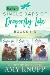 Amy Knupp – Single Dads of Dragonfly Lake Vol. 1-3 (2026)